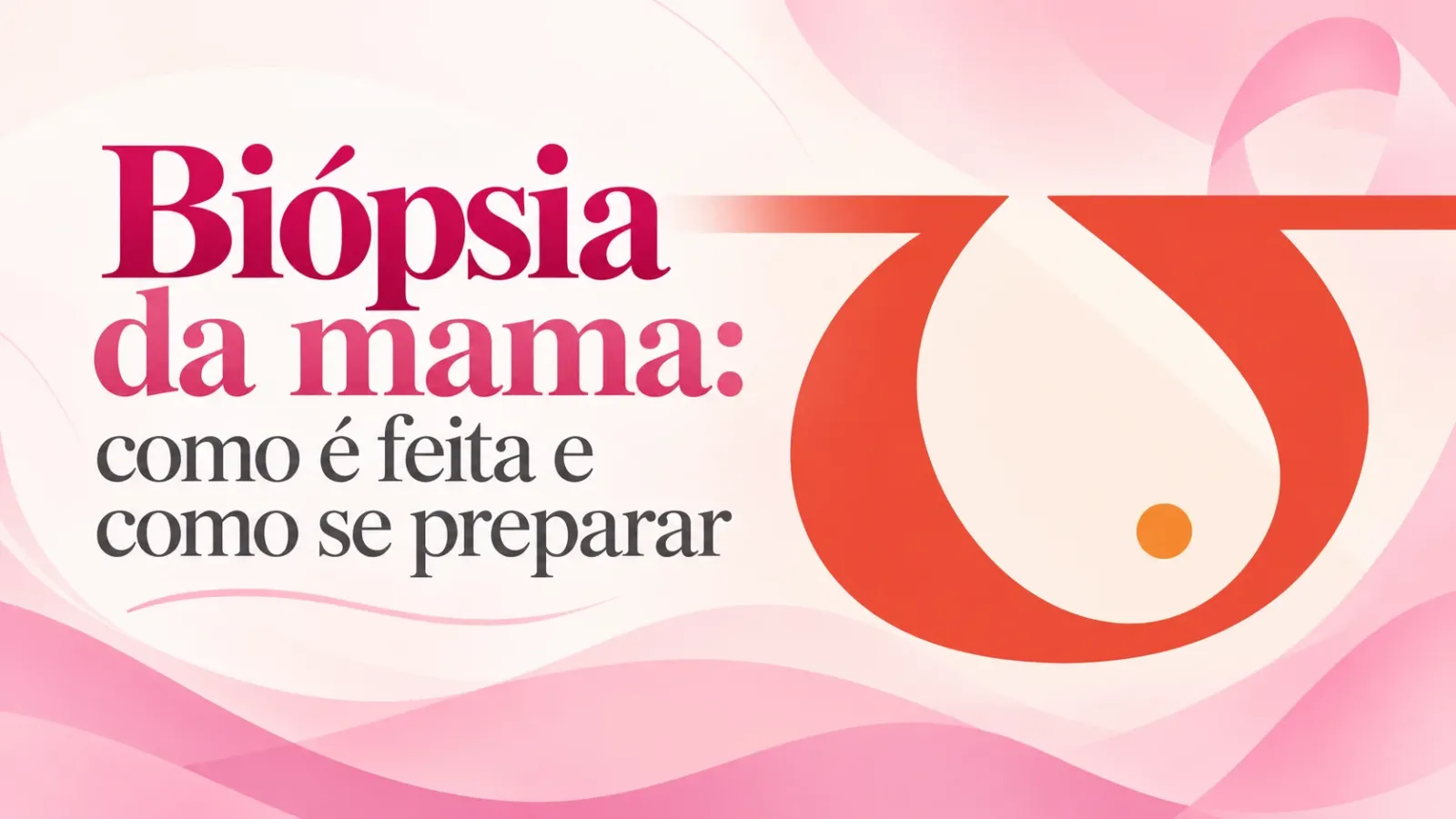Biópsia da mama: como é feita e como se preparar